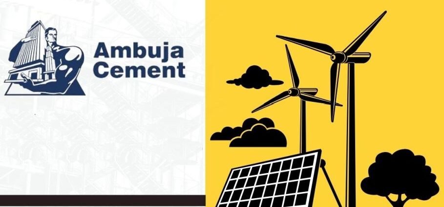 Ambuja Cements Invests Big in Green Energy